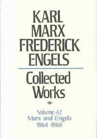 Karl Marx, Frederick Engels: Collected Works : Marx and Engels : 1864-68 (Karl Marx, Frederick Engels: Collected Works)