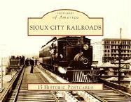 Sioux City Railroads (IA) (Postcards of America)