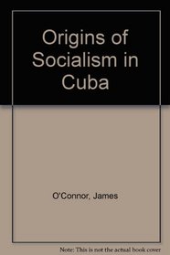 The origins of socialism in Cuba