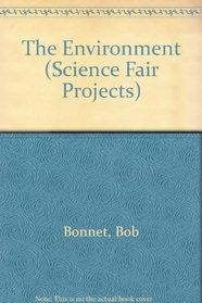 Science Fair Projects: The Environment