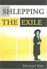 Shlepping the Exile