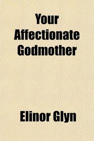 Your Affectionate Godmother