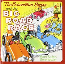 The Berenstain Bears and the Big Road Race (Berenstain Bears) (First Time Readers)