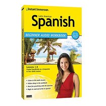 Instant Immersion Spanish (Latin American) Beginner Audio Course w/ workbook (Spanish Edition)