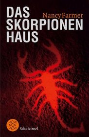 Das Skorpionenhaus