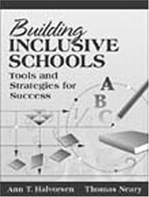 Building Inclusive Schools: Tools and Strategies for Success