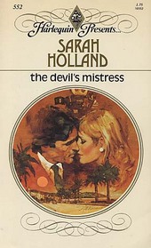 The Devil's Mistress (Harlequin Presents, No 552)