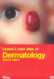 Levene's Color Atlas of Dermatology