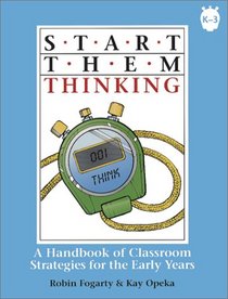 Start Them Thinking: A Handbook of Strategies for the Early Years