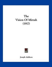 The Vision Of Mirzah (1917)