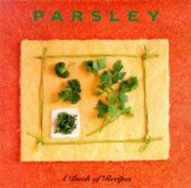 Parsley: A Book of Recipes (Little Recipe Book)
