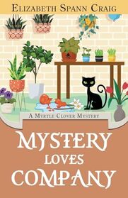 Mystery Loves Company (Myrtle Clover Cozy Mystery)