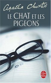 Le Chat et Les Pigeons (Cat Among the Pigeons) (Hercule Poirot, Bk 34) (French Edition)