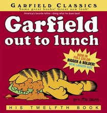 Garfield Out to Lunch (Classics, No 12)