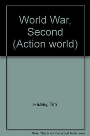 World War, Second (Action world)