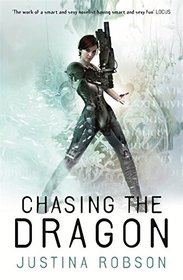 Chasing the Dragon [QUANTUM GRAVITY BK04 CHASING T] [Paperback]