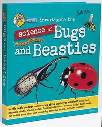 Lab Brats Investigate the Science of Bugs and Beasties: Discover Lots of Exciting Things Bought Straight from the Lab by Our Three Inquisitive Rodents!