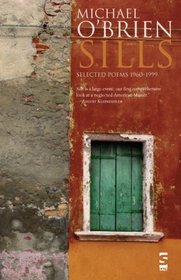 Sills: Selected Poems 1960-1999 (Salt Modern Poets)