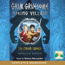 Grim Gruesome Viking Villain: The Cursed Sword