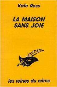La maison sans joie