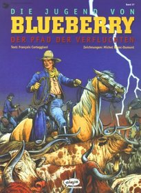 Blueberry, Bd.37, Die Jugend von Blueberry