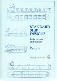 Standard Ship Designs: Bulk Carriers and Tankers