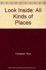 Look Inside: All Kinds of Places