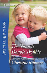 The Nanny's Double Trouble (Bravos of Valentine Bay, Bk 1) (Harlequin Special Edition, No 2617)