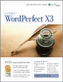 WordPerfect X3: Advanced + Certblaster, Student Manual (ILT (Axzo Press))