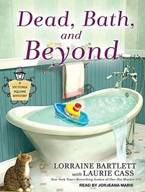 Dead, Bath and Beyond (Victoria Square Mystery)