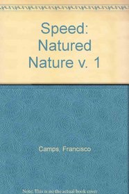 Speed: Natured Nature v. 1 (English and Spanish Edition)