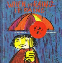 When It Rains It Rains (Bill Martin Instant Reader)