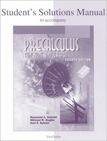 Student's Solutions Manual t/a Precalculus Functions and Graphs
