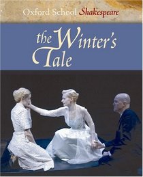 The Winter's Tale: Oxford School Shakespeare (Oxford School Shakespeare Series)