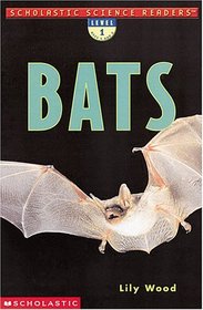 Bats (Scholastic Science Readers, Level 1)