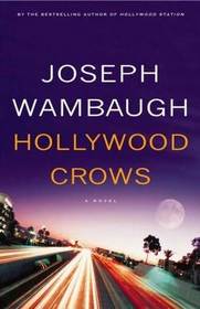 Hollywood Crows (Hollywood Station, Bk 2)