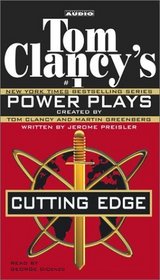 Cutting Edge (Tom Clancy's Power Plays, #6)