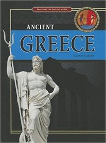 Ancient Greece (Exploring the Ancient World)