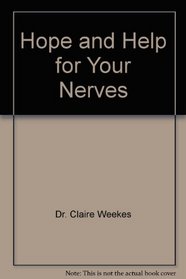 Hope and Help for Your Nerves