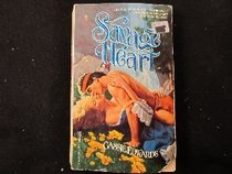 Savage Heart (Chippewa, Bk 3)