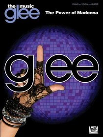 Glee: The Music: The Power of Madonna (Piano/Vocal/Guitar Songbook)