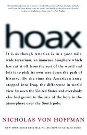 Hoax: Why Americans Are Suckered by White House Lies