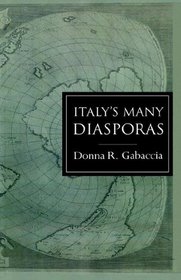 Italy's Many Diasporas (Global Diasporas S.)