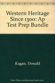 Western Heritage Since 1300: Ap Test Prep Bundle