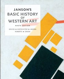 Janson's Basic History of Western Art Plus NEW MyArtsLab with eText -- Access Card Package (9th Edition)