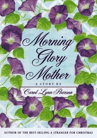 Morning Glory Mother