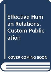 Effective Human Relations, Custom Publication