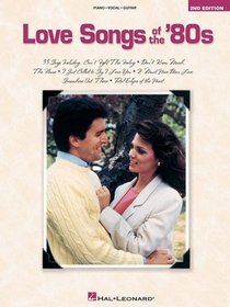Love Songs Of The 80s (Love Songs)