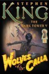 Wolves of the Calla (The Dark Tower, Bk 5)