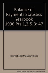 Balance of Payments Statistics Yearbook, 1996